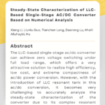 Steady-State Characterization of LLC-Based Single-Stage AC/DC Converter Based on Numerical Analysis