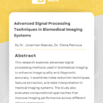Advanced Signal Processing Techniques in Biomedical Imaging Systems