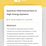 Quantum Field Interactions in High-Energy Systems